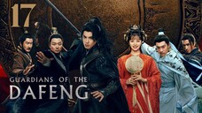 🇨🇳EP17 | Guardians of the Dafeng (2O24)[EngSub]