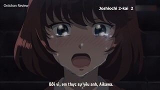 Joshiochi 2-kai"Ở Trọ Bất Ngờ Được Người Yêu Do Cái Lỗ Ở Trần Nhà 3"Oniichan Review Anime