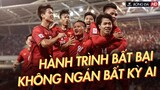 Hành trình ĐTVN tại Vòng loại World Cup 2022 - Top Châu Á cũng cúi đầu trước Binh Đoàn Rồng Vàng