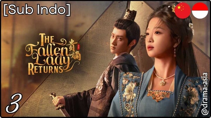 [Sub Indo] The Fallen Lady Returns – Eps. 03 (2025)