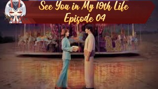 🇰🇷 See You in My 19th Life Episode 04 with CnK