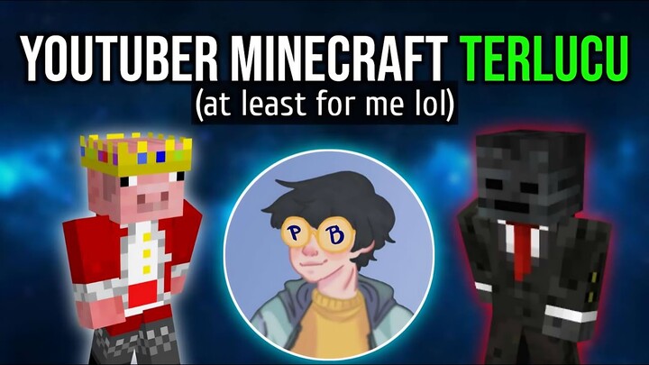 5 Youtuber Minecraft PALING LUCU (at least bagi gw)