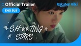 Sh**ting Stars - OFFICIAL TRAILER 4 | Korean Drama | Lee Sung Kyung, Kim Young Dae