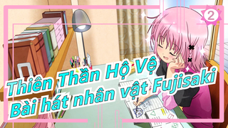 [Thiên Thần Hộ Vệ] Bài hát nhân vật Fujisaki Nagihiko_2