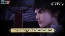 The Strongest Enhantcement Episode 15 Sub Indo