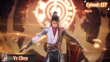 Legend of Martial Immortal| Legend of Xianwu Eps 117| Sub Indo