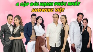 Những Cặp Đôi Hạnh Phúc Nhất Showbiz Việt