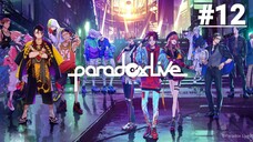 Paradox Live the Animation - Tập 12 (Vietsub)【Toàn Senpaiアニメ】