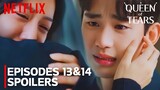 Queen of Tears | Episode 13-14 SPOILERS | Kim Soo Hyun | Kim Ji Won | [ENG SUB]