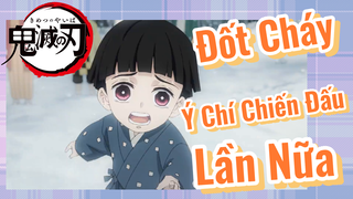Đốt Cháy Ý Chí Chiến Đấu Lần Nữa