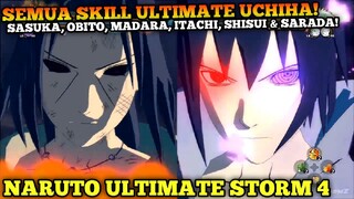 100% LENGKAP! SEMUA JUTSU ULTIMATE KLAN UCHIHA!! | Naruto Ultimate Storm 4