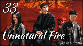 Unnatural Fire (2025) – Eps. 33 [Sub Indo]