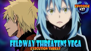 Feldway Threatens Vega! #27 - Volume 19 - Tensura Lightnovel