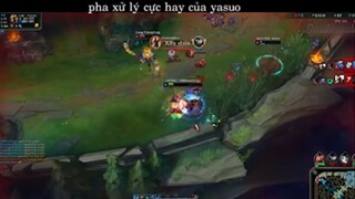 gameH87 -  những pha xử lý cực ngầu yasuo