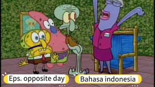 Spongebob - Opposite day [bagian 4/4] bahasa indonesia