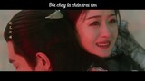[Vietsub] MV Ost Dữ Phượng Hành | Sí Tâm - Hy Lâm Na Y Cao || 炽心 - 希林娜依高