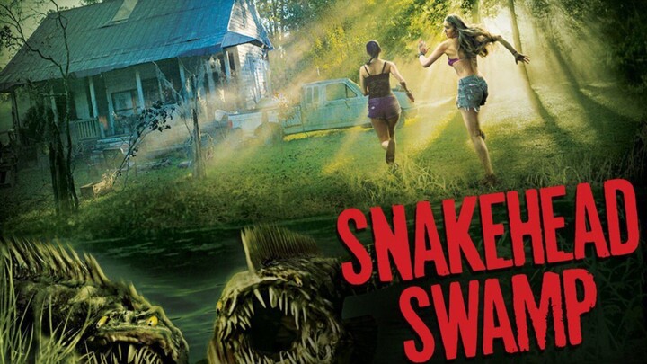 SnakeHead Swamp (Full Movie)