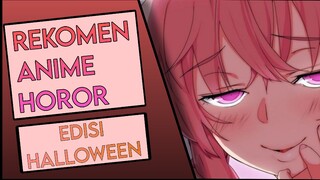 3 REKOMENDASI ANIME BUAT DI TONTON DI HALLOWEEN | Anime Horor/Gore