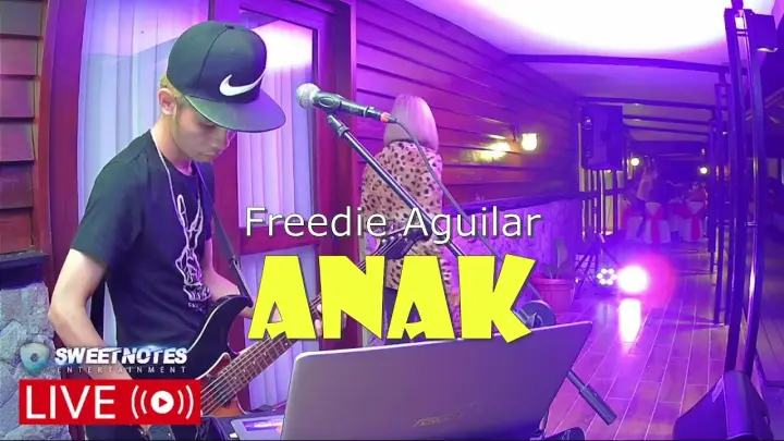 Anak - Freddie Aguilar | Sweetnotes Live Cover