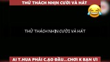 Thử thách nhịn cười và hát😂