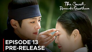 The Secret Romantic Guesthouse ~ Episode 13 Pre-Release {ENG SUB}