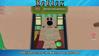 ROBLOX BEN STORY _ HP Milik Tommy di Hack Gais!!