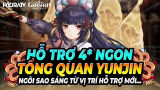 Tổng Quan YunJin: Đẹp Từ Ngoại Hình Tới Bộ Skill & Cung Mệnh! Support 4 Sao Ấn Tượng Genshin Impact