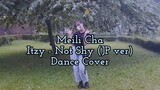 Itzy - Not Shy (Japanese ver) Dance Cover by Meili Cha