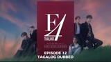 F4 Thailand Boys Over Flowers Episode 12 Tagalog Dubbed