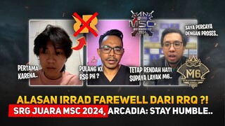 Alasan Irrad Farewell dari RRQ ! SRG Juara MSC 2024, Coach Arcadia: Stay Humble, Supaya Layak ke M6