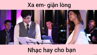 Mashup xa em-giận lòng