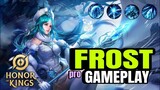 Honor of Kings: Frost PRO FULL GAMEPLAY !!!