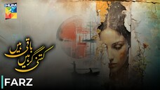 Kitni Girhain Baqi Hain - 2 | Farz | Alizeh S - Fahad S | PakistaniAnthologySeries | Hum TV