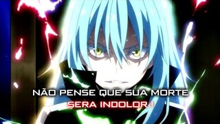 Rimuru (Slime datta ken)MOD EDIT- Não Pense Que Sua Morte Será Indolor