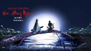 [Lời Việt]Giang Thượng Vãn Phong Ngâm 江上晚风吟 - Tiểu Điền Âm Nhạc Xã ft. Doãn Tích Miên 小田音乐社 ft 尹昔眠