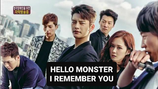 Hello monster, I remember you episode 15