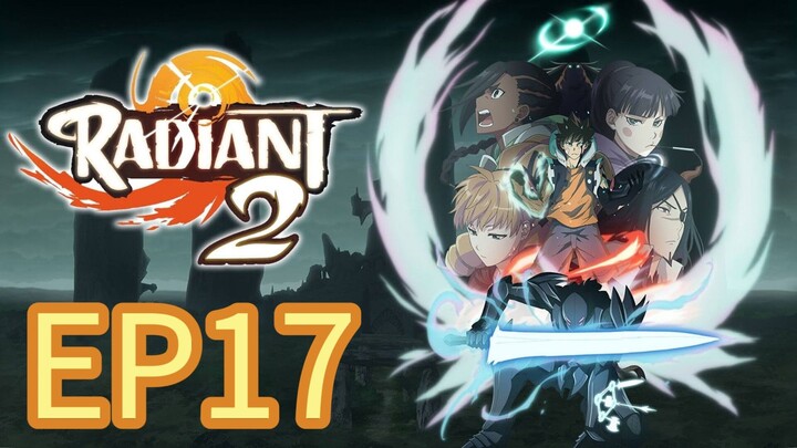 Radiant Season 02 EP17 HINDI DUBBED