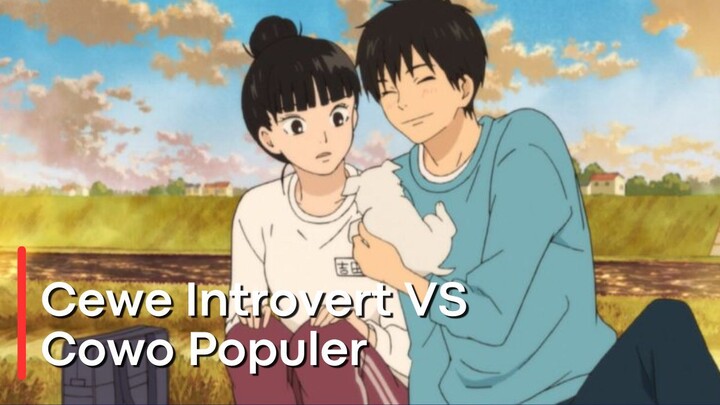 Cewek introvert ini punya pacar paling populer di sekolahh