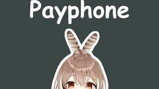 【Hololive song / Nanashi Mumei singing】Maroon 5 - Payphone "Chinese Subtitles"