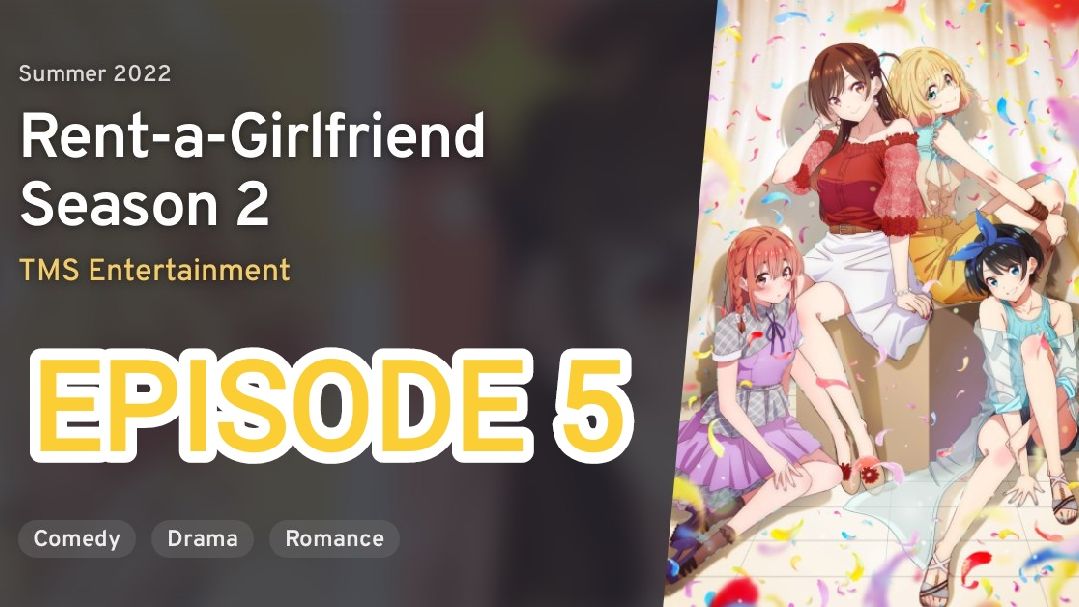 Rent a Girlfriend Temporada 2 Ep 5, Data de Lançamento, Assistir