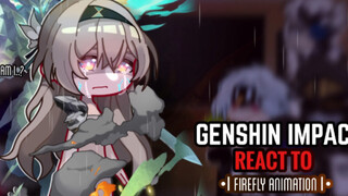 🔆✨ Genshin Impact React to Firefly Animation Pt.2 || Gacha Club || Hsr