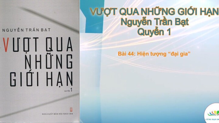 ĐỌC SÁCH CÙNG BẠN _ Vượt qua những giới hạn - [Sách Nói] #60