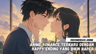 Rekomendasi Anime romance terbaru dengan happy ending yang bikin baper