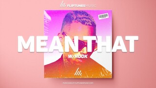 [FREE] "Mean That" - Chris Brown x Kid Ink Type Beat W/Hook | RnBass x Radio-Ready Instrumental