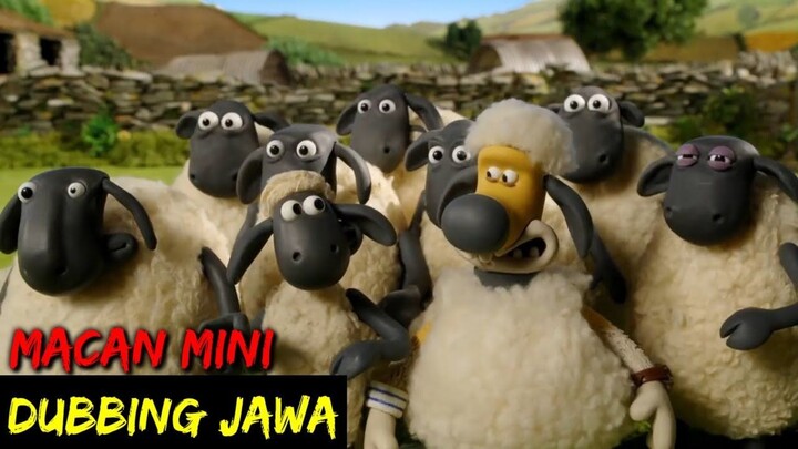DUBBING JAWA SHAUN THE SHEEP (macan mini)
