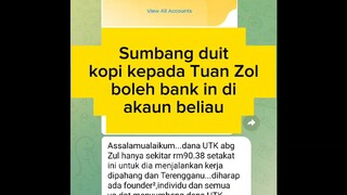 boleh sumbang as duit kopi ke akaun tuan Zol