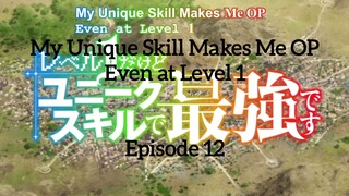 Ep12My Unique Skill Makes Me OP Even at Level 1