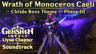 Wrath of Monoceros Caeli — Childe Boss Theme Phase III | Genshin Impact OST: Liyue Chapter