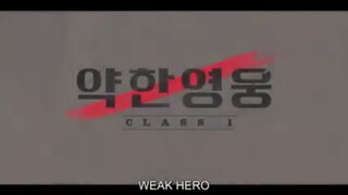 07: Weak Hero - Class 1