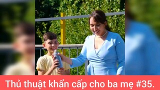 Mẹo khẩn cấp cho ba mẹ p35